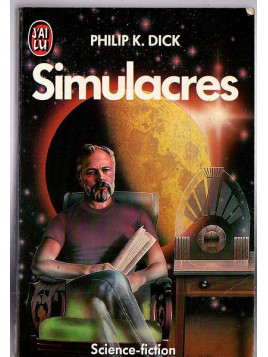 Le livre de science-fiction Simulacres de Dick est disponible en occasion à Ciel rouge Dijon