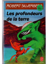 Le roman sf Les profondeurs de la terre de Robert Silverberg est disponible en occasion à Dijon Ciel rouge