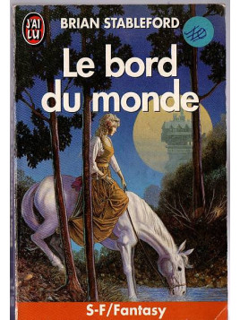 Le livre fantasy Le bord du monde de Brian Stableford est disponible en occasion à Ciel rouge Dijon
