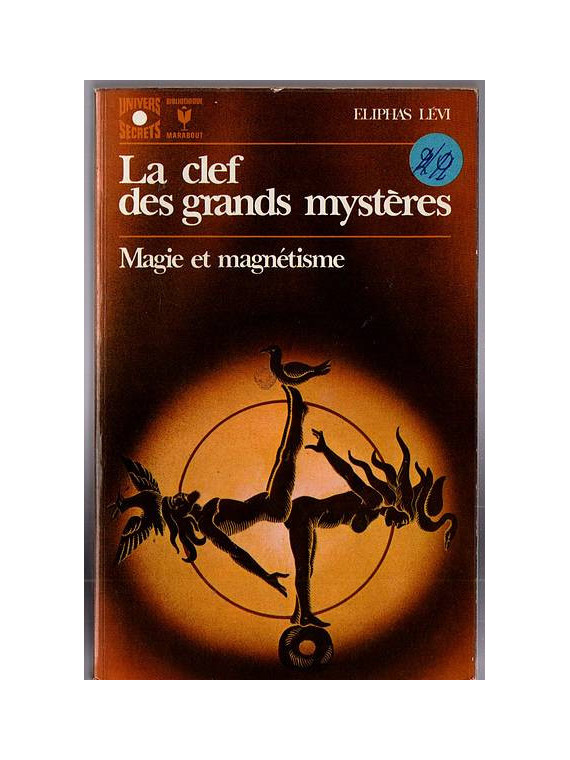 Le livre La clef des grands mystères d'Elphias Levi est disponible en occasion à Ciel rouge Dijon