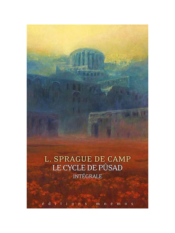 L'intégrale fantasy Le cycle de Pusad par Sprague de Camp est disponible à Ciel rouge Dijon