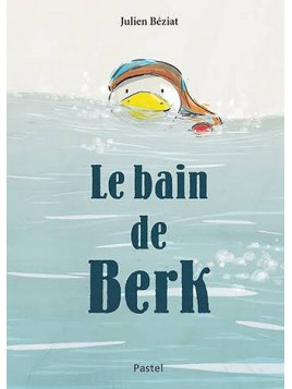 L'album jeunesse Le bain de Berk est disponible à Ciel rouge Dijon