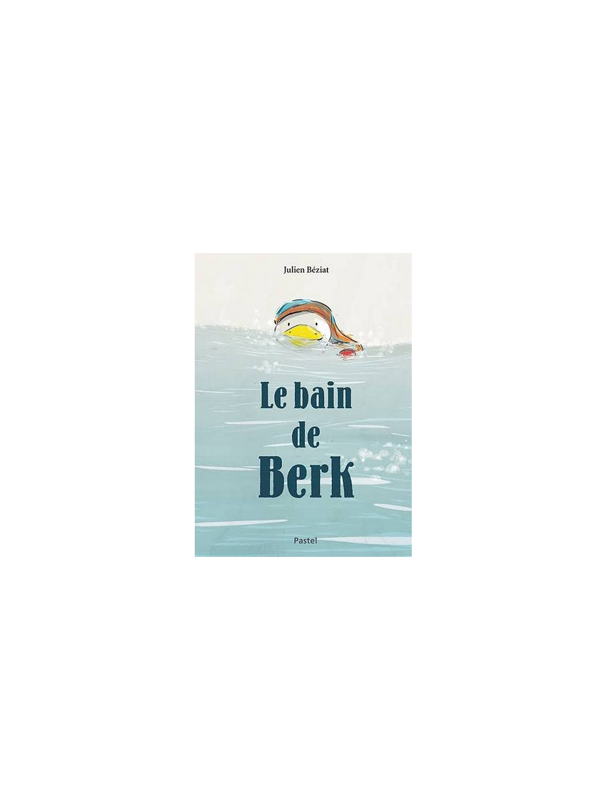 L'album jeunesse Le bain de Berk est disponible à Ciel rouge Dijon