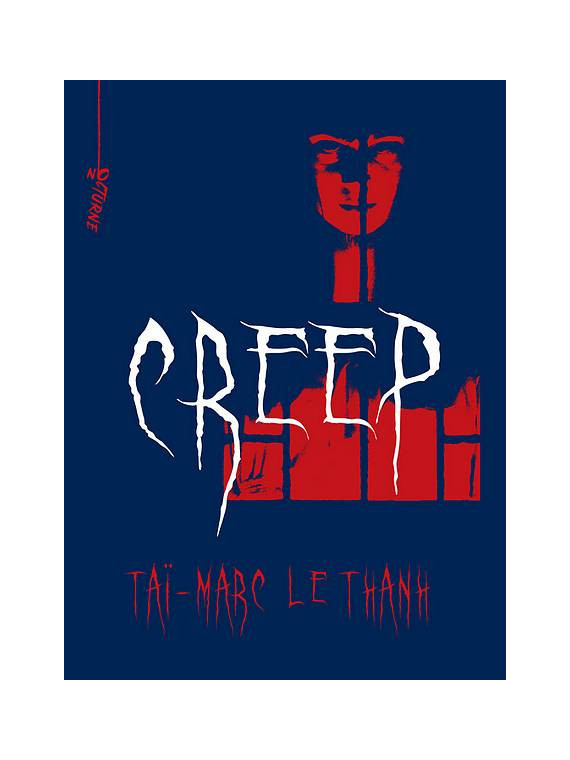 Le roman fantastique Creep de Taï-Marc Le Thanh est disponible à Ciel rouge Dijon