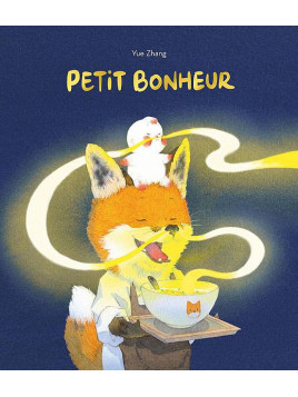 Le livre jeunesse Petit bonheur de Yue Zhang est disponible à Ciel rouge Dijon