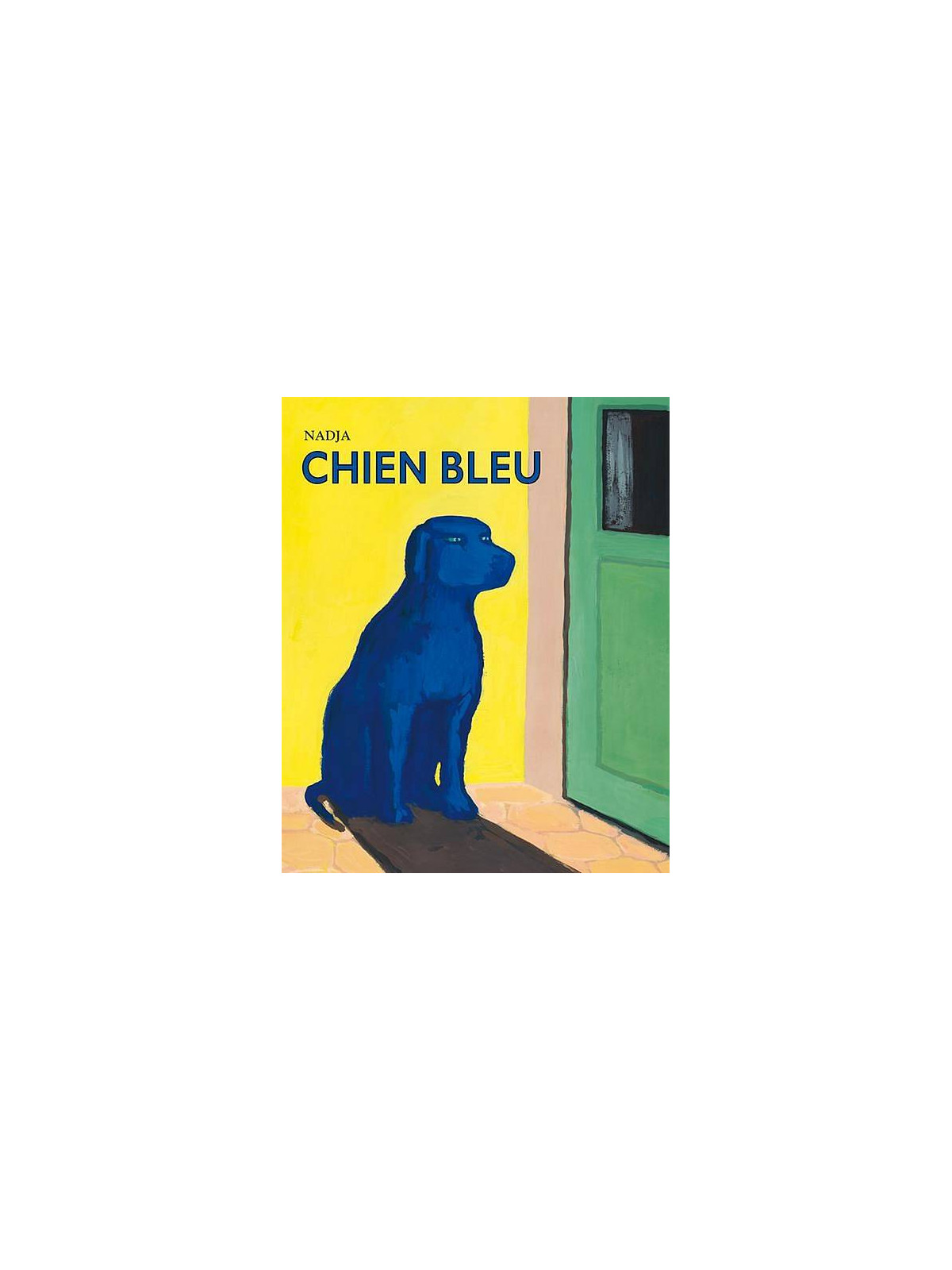 Le beau livre jeunesse Chien bleu de Nadja est disponible à Ciel rouge Dijon