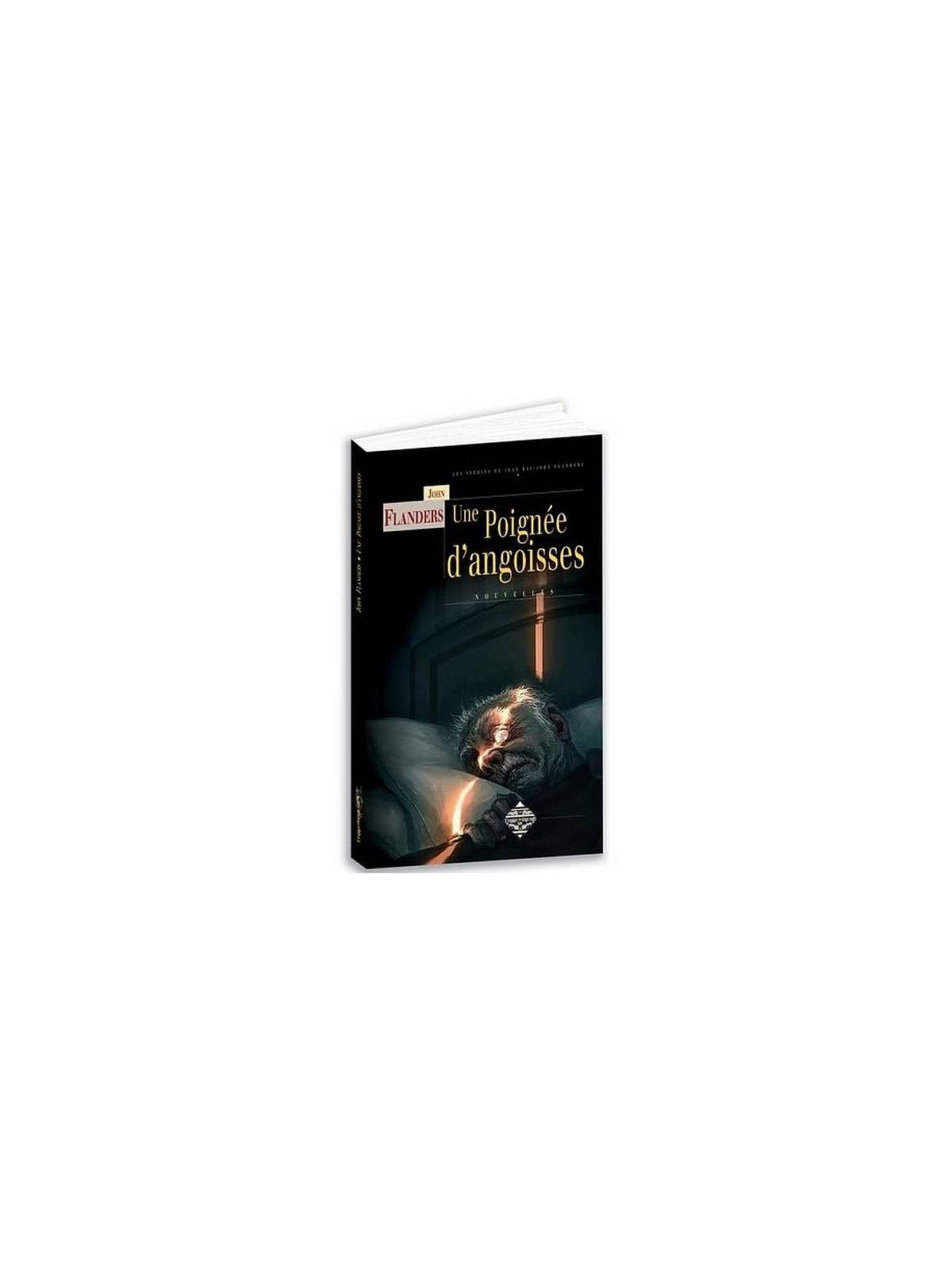 Le livre fantastique Une poignée d'angoisses de John Flanders est disponible à Ciel rouge Dijon