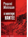 Le livre fantastique La montagne hantée de Pascal Malosse est disponible à Ciel rouge Dijon