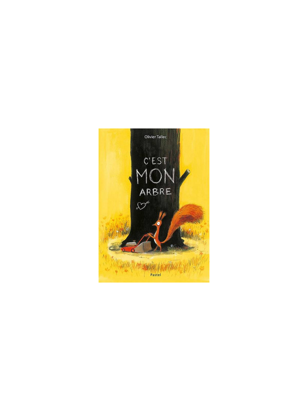 L'album jeunesse C'est MON arbre de Olivier Tallec est disponible à Ciel rouge Dijon