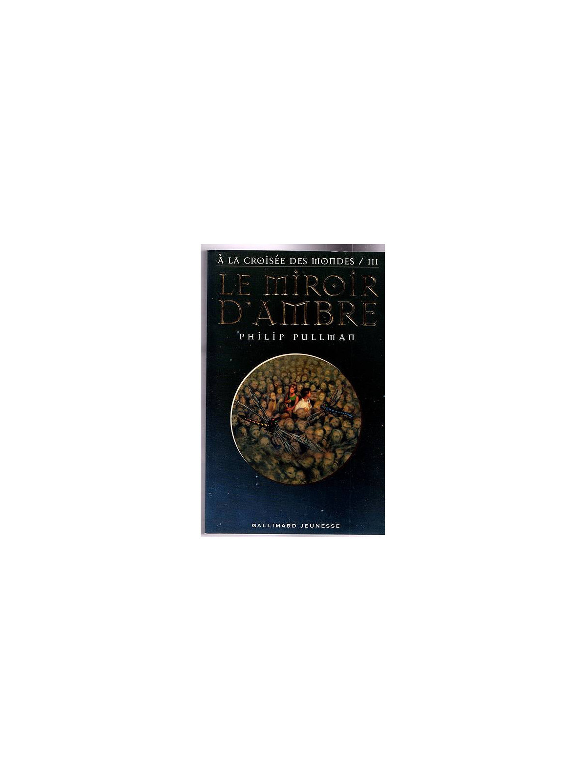 Le livre fantasy Le miroir d'ambre de Philip Pullman est disponible en occasion à Ciel rouge Dijon