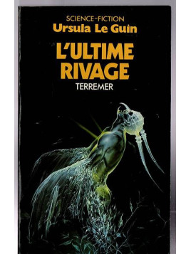 Le livre fantasy Terremer l'ultime rivage de Ursula Le Guin est disponible en occasion à Ciel rouge