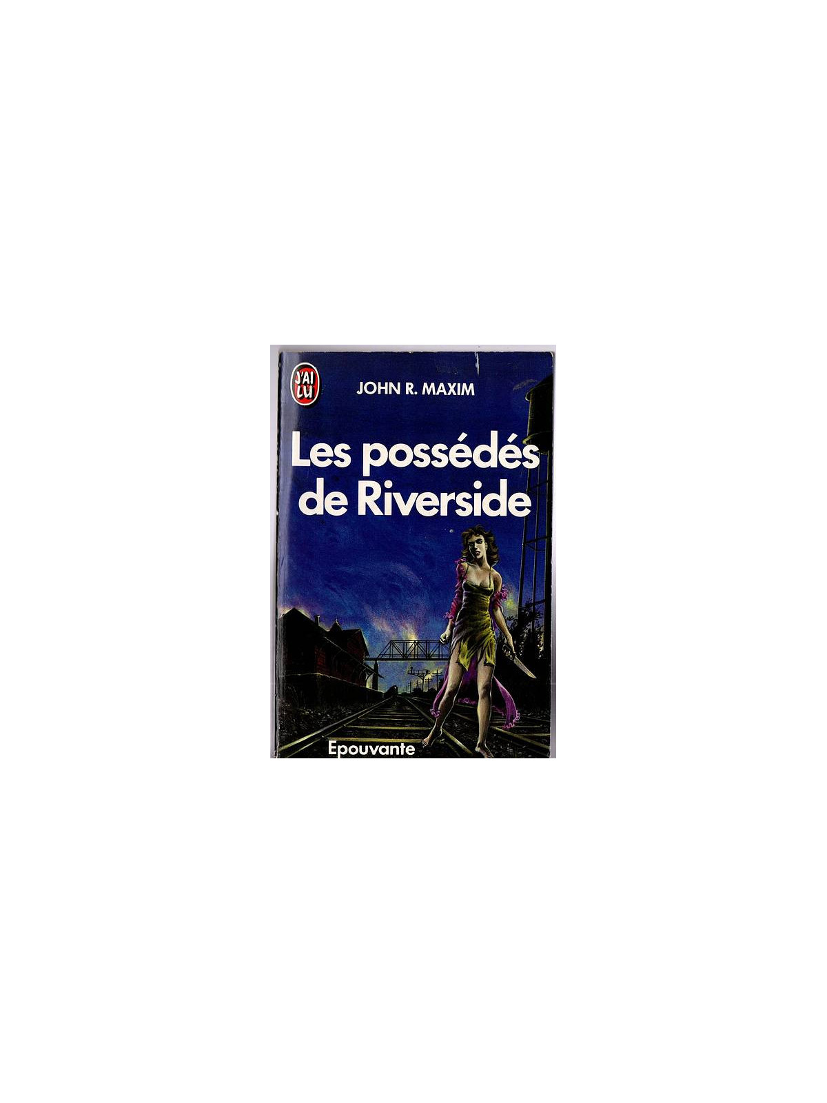 Le livre fantastique Les possédéss de Riverside de John R Maxim est disponible en occasion à Ciel rouge Dijon
