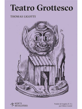Le livre fantastique Teatro Grottesco de Thomas Ligotti est disponible à Ciel rouge Dijon