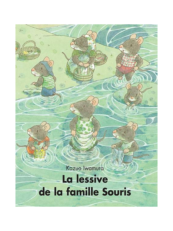 L'album jeunesse La lessive de la famille souris de Kazuo Iwamura est disponible à Ciel rouge Dijon