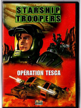 Le dvd Opération Tesca de la série animée sf Starship troopers est disponible en occasion à Ciel rouge Dijon