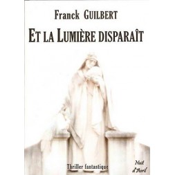 Et la lumière disparait
