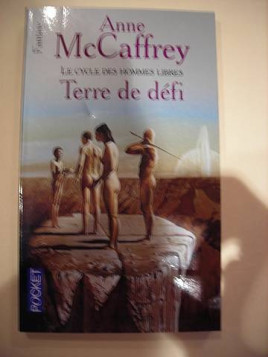 Le cycle des hommes libres 2 : Terre  de défi