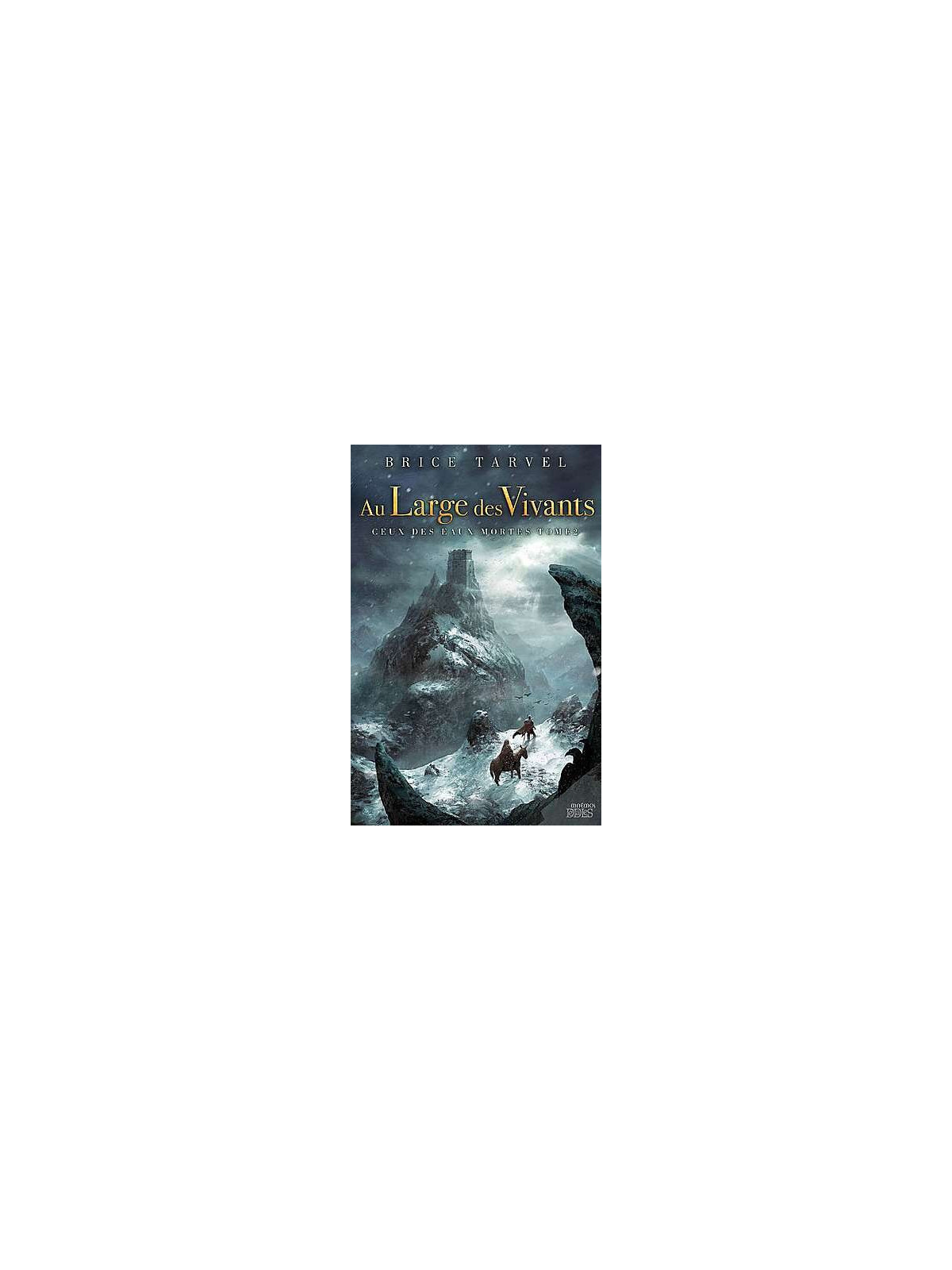 Ceux des eaux mortes 2, au large des vivants