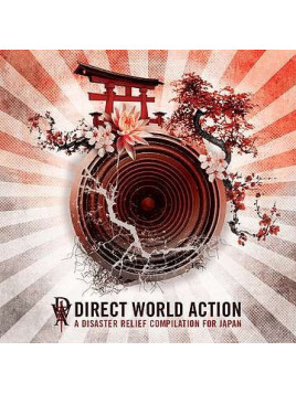 Direct world action - a disaster relief compilation for Japan (Ltd edition 2 CD)