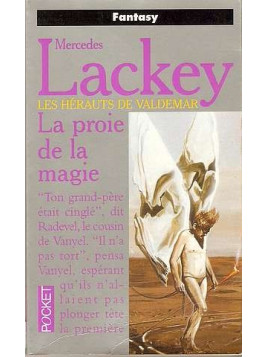 Les hérauts de Valdemar 6, la proie de la magie