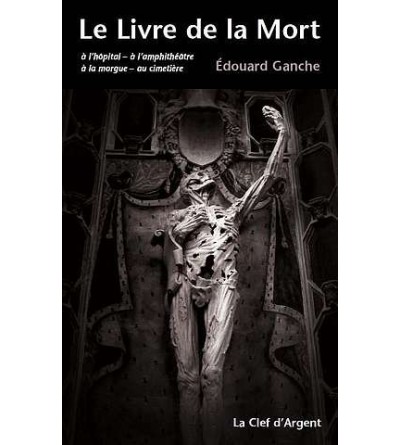 le livre de Edouard Ganche : Le livre de la mort est en stock à la librairie ciel rouge à dijon