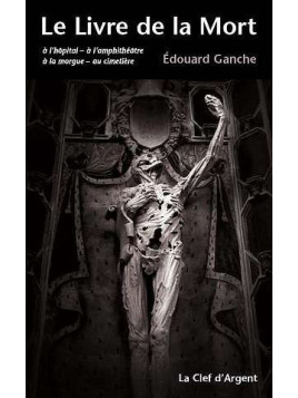 le livre de Edouard Ganche : Le livre de la mort est en stock à la librairie ciel rouge à dijon